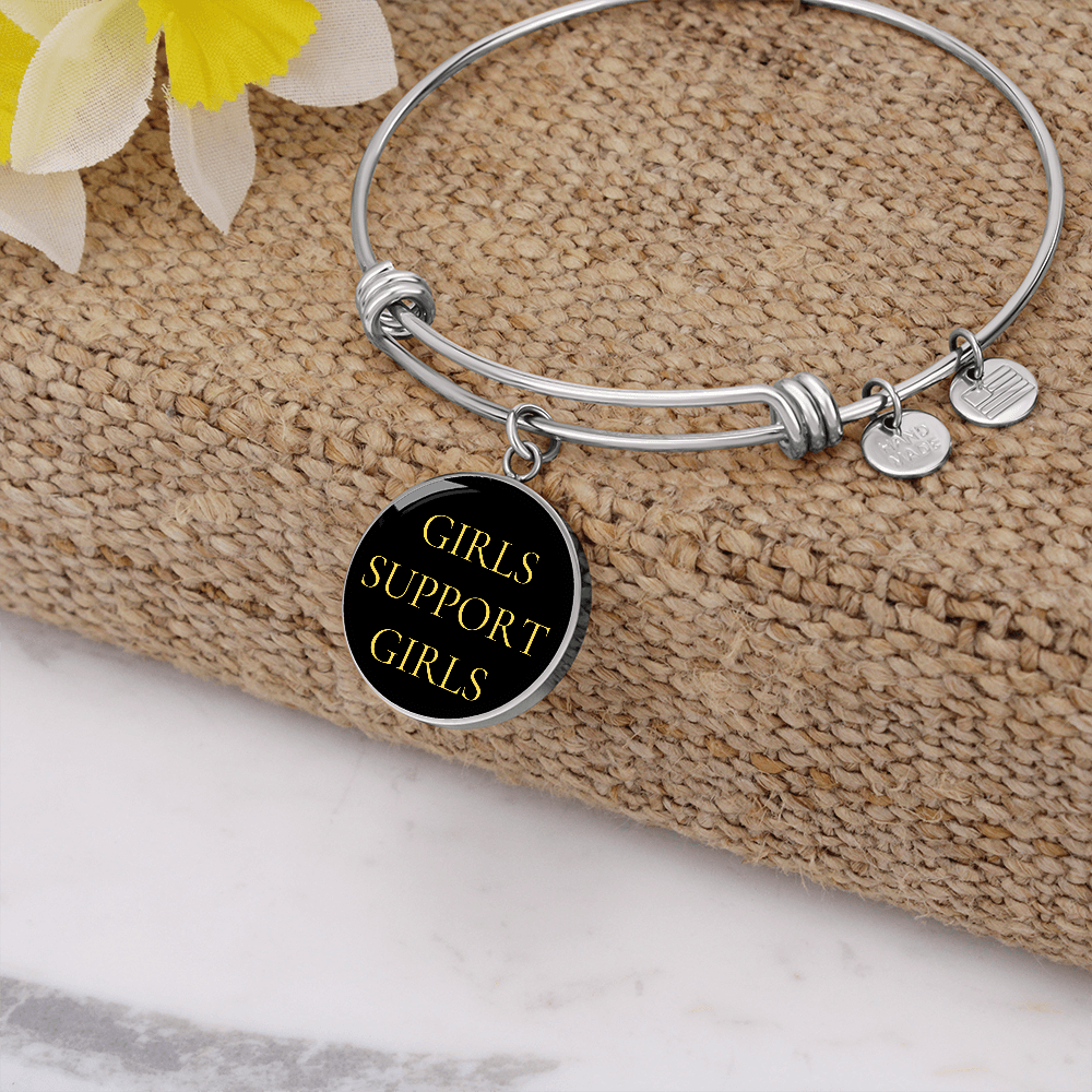 Girls Support Girls Luxury Circle Bangle/Bracelet