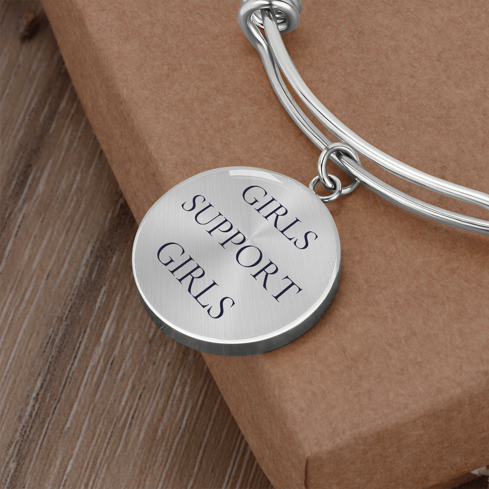 Girls Support Girls Luxury Circle Bangle/Bracelet
