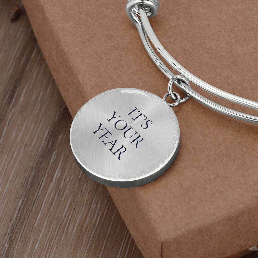 It's Your Year Luxury Circle Bangle/Bracelet