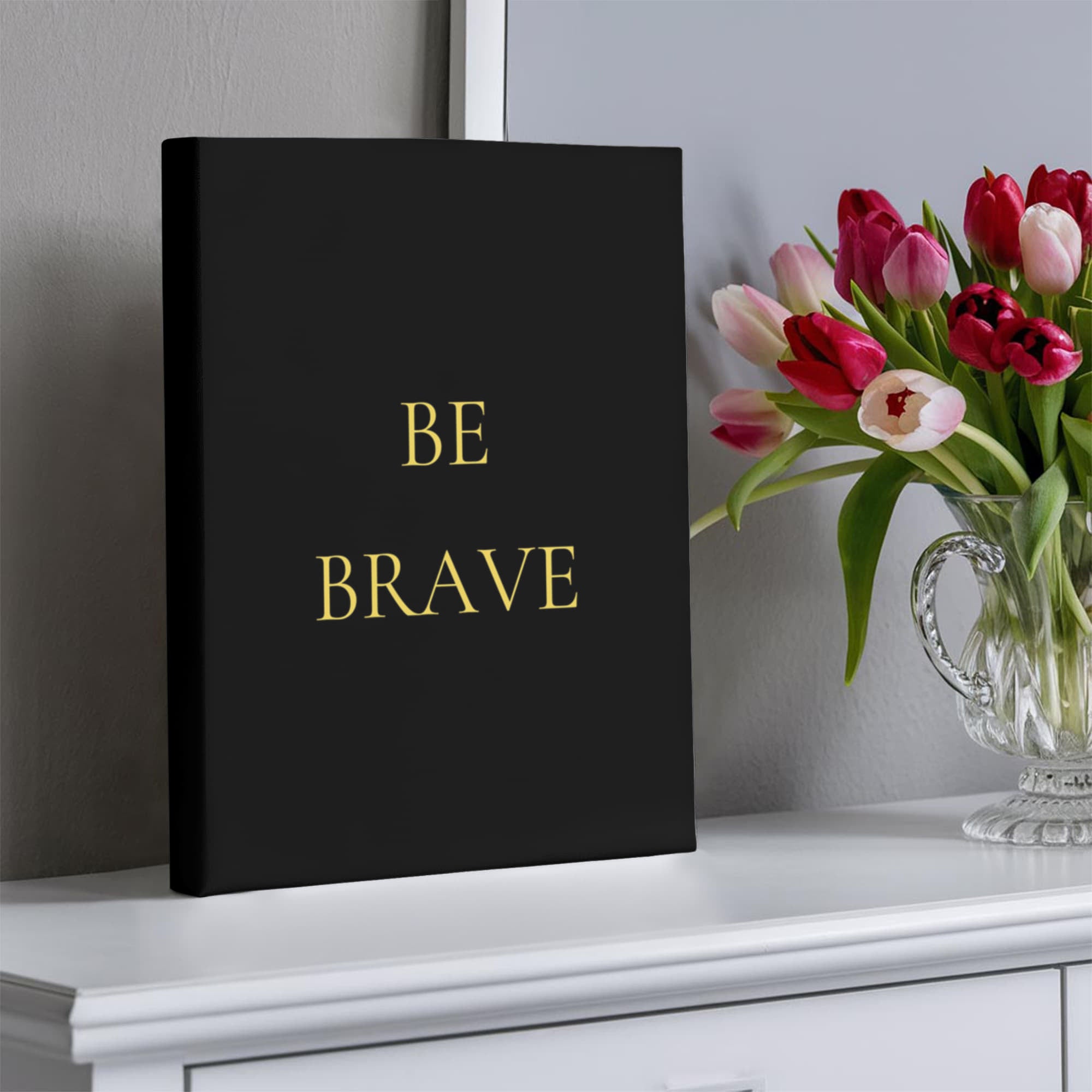 Be Brave