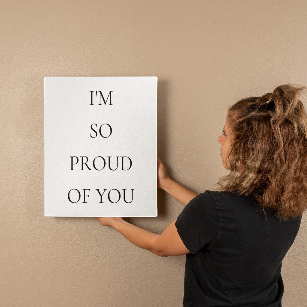 I'm so Proud of You