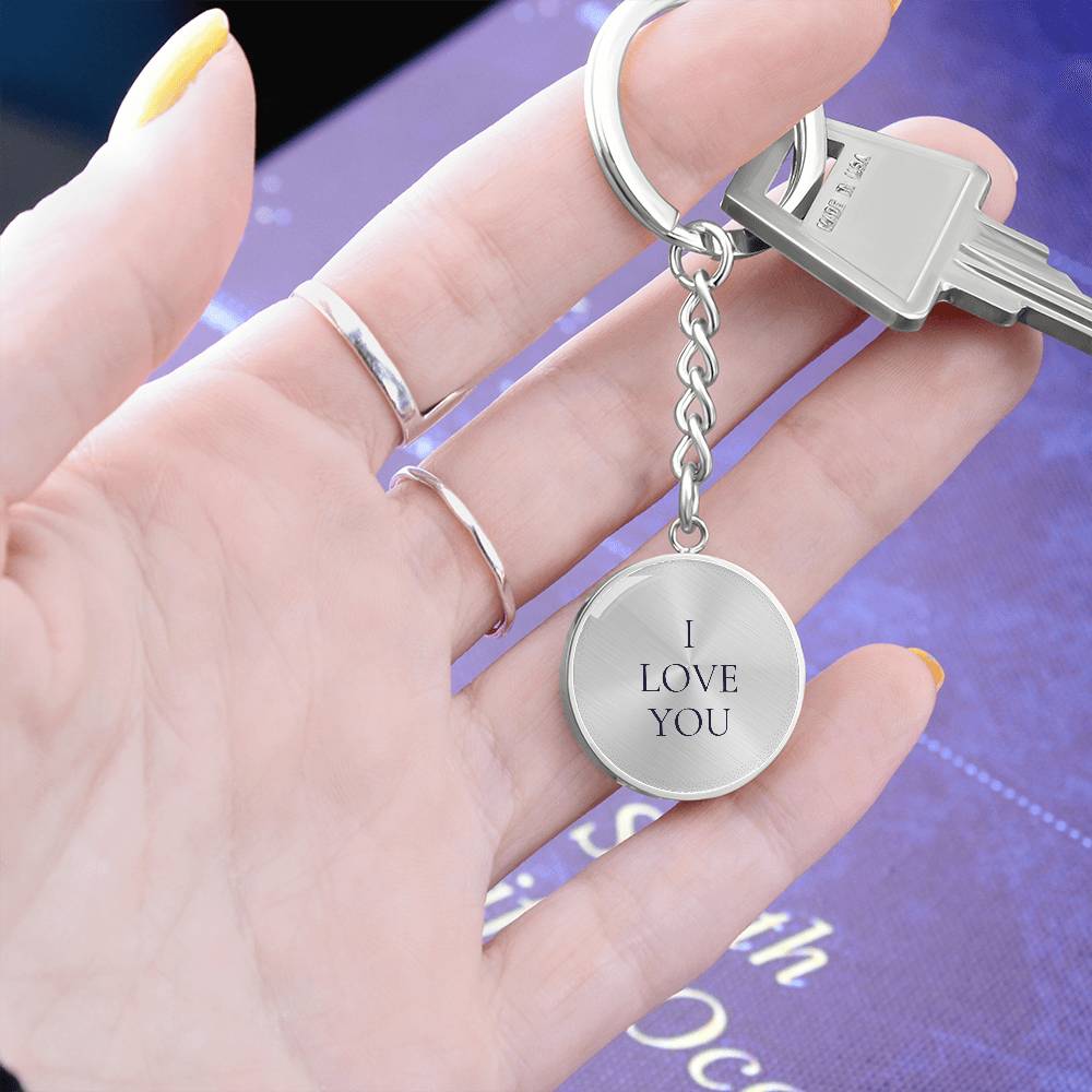 I Love You Luxury Circle Keychain