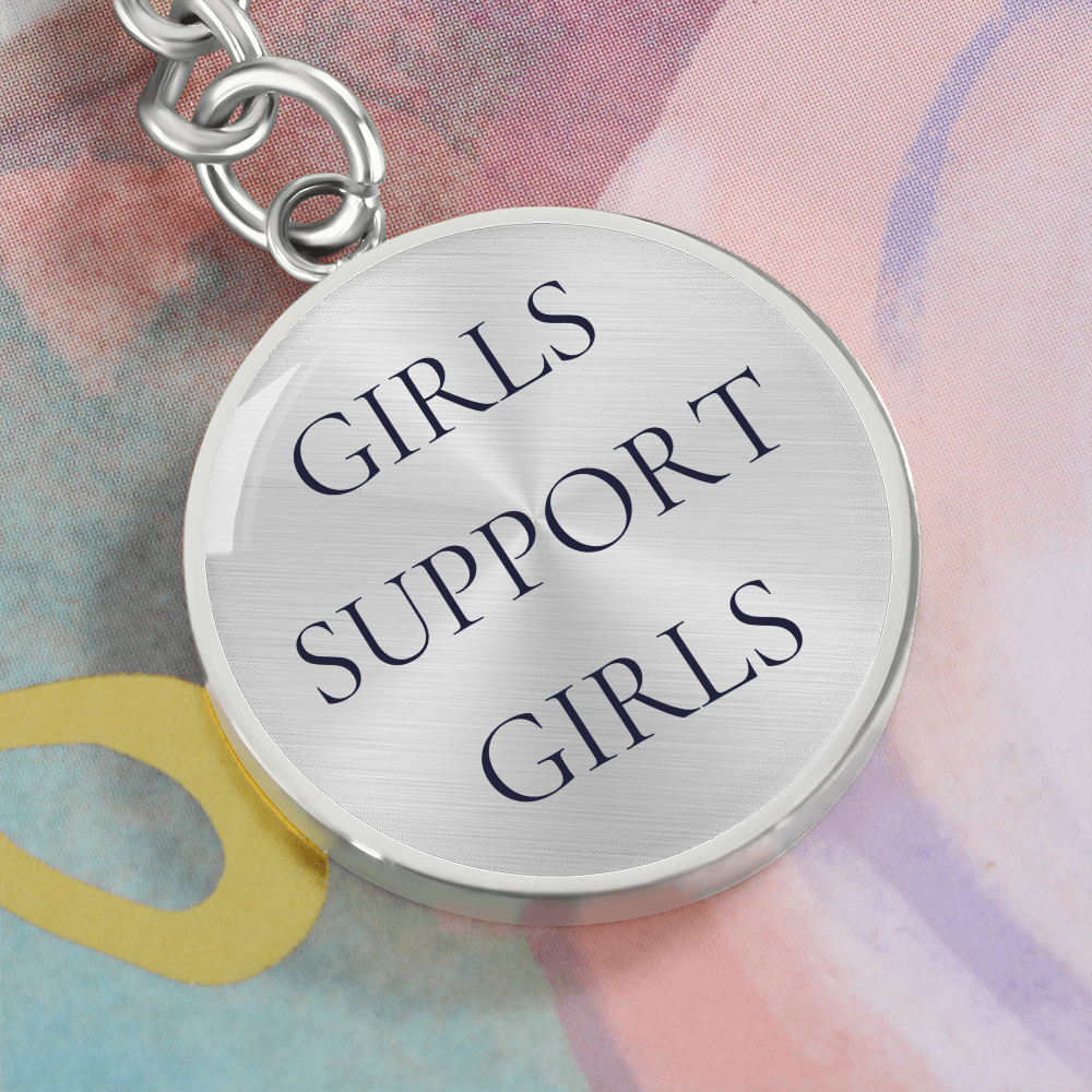 Girls Support Girls Luxury Circle Keychain