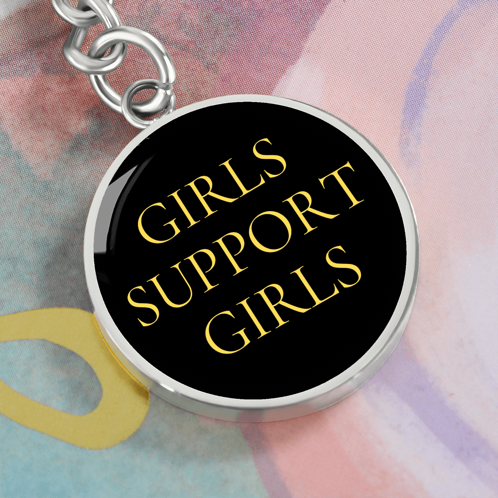 Girls Support Girls Luxury Circle Keychain