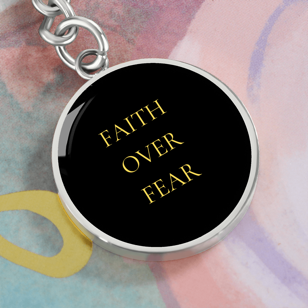 Faith Over Fear