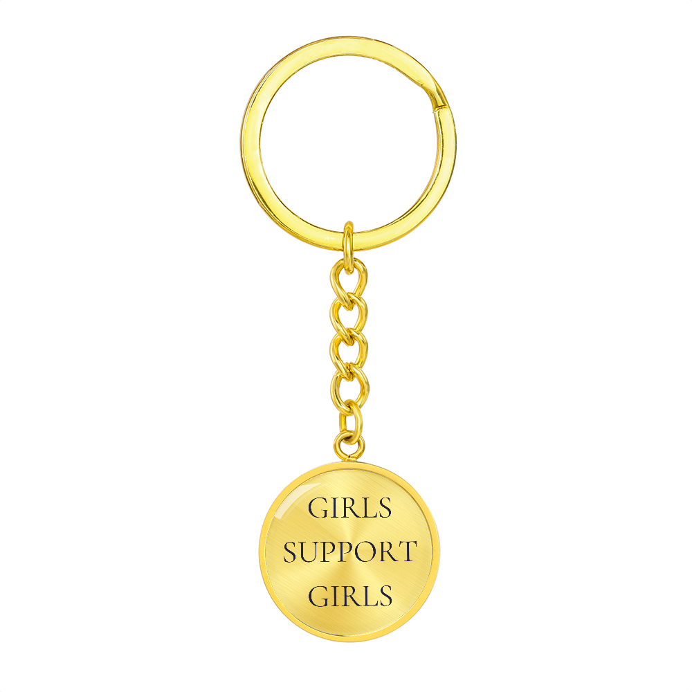Girls Support Girls Luxury Circle Keychain