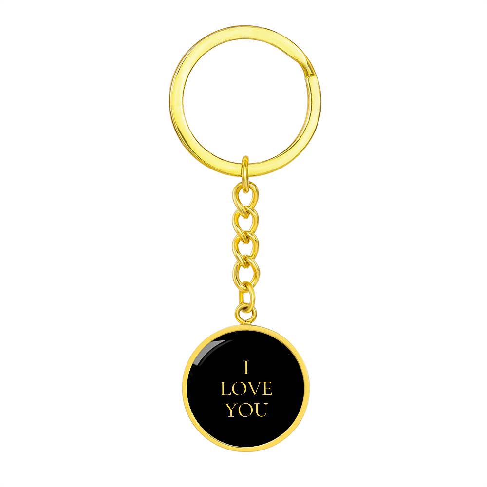 I Love You Luxury Circle Keychain