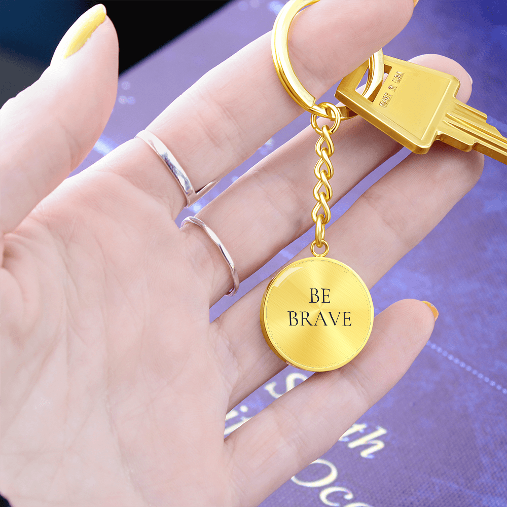Be Brave Circle Keychain
