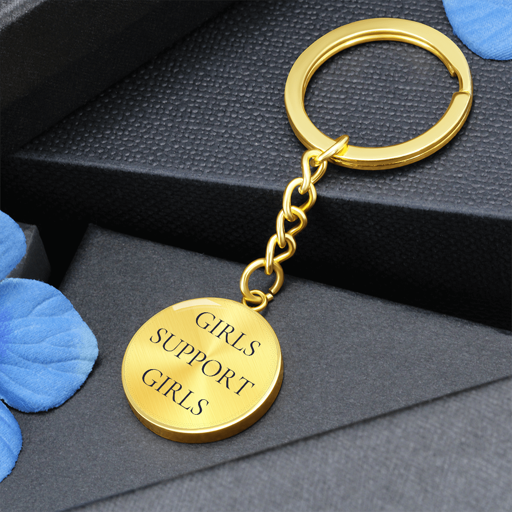 Girls Support Girls Luxury Circle Keychain